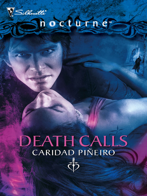 Title details for Death Calls by Caridad Pineiro - Available